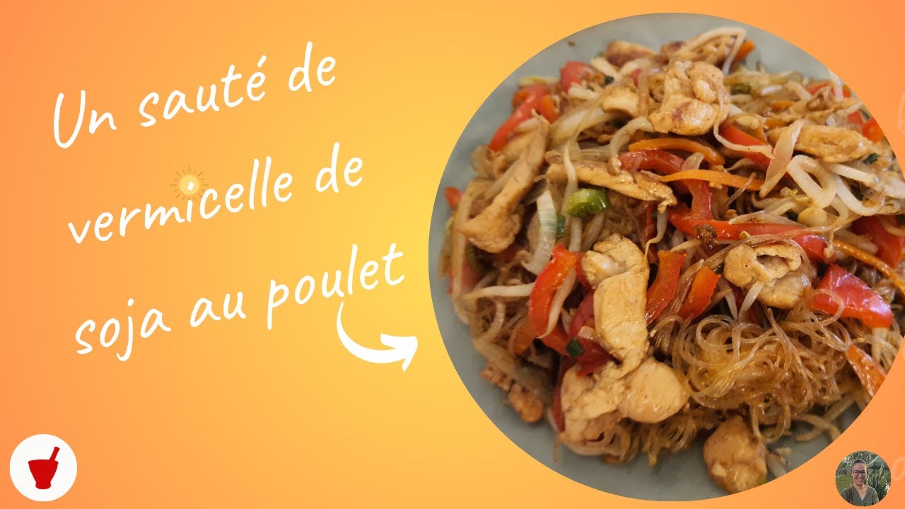 Un sauté de vermicelles de soja au poulet