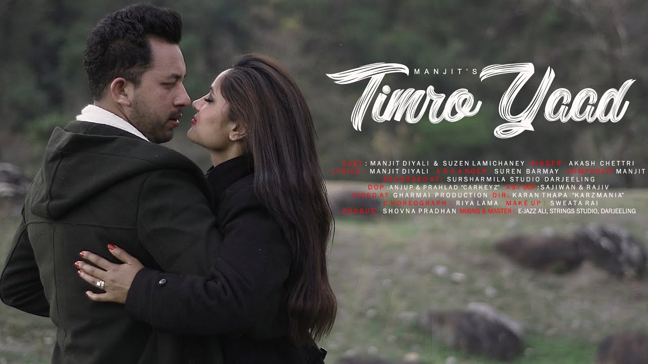 Timro Yaad | New Nepali Song-2019 | Akash Chettri | Ft. Suzen Lamichaney, Manjit Diyali