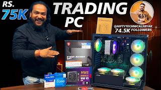 Rs 75,000 TRADING PC Build | Intel Ultra 5 | Contact 9532777615 &amp; 7800390888 | Ankit Mr Pc Wale