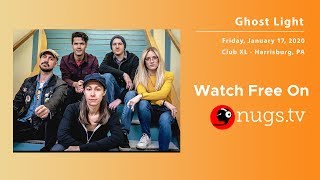 Ghost Light 1/17/20 LIVE from Club XL in Harrisburg, PA!