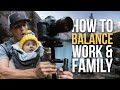 How to Balance Work and Family (8 Tips)