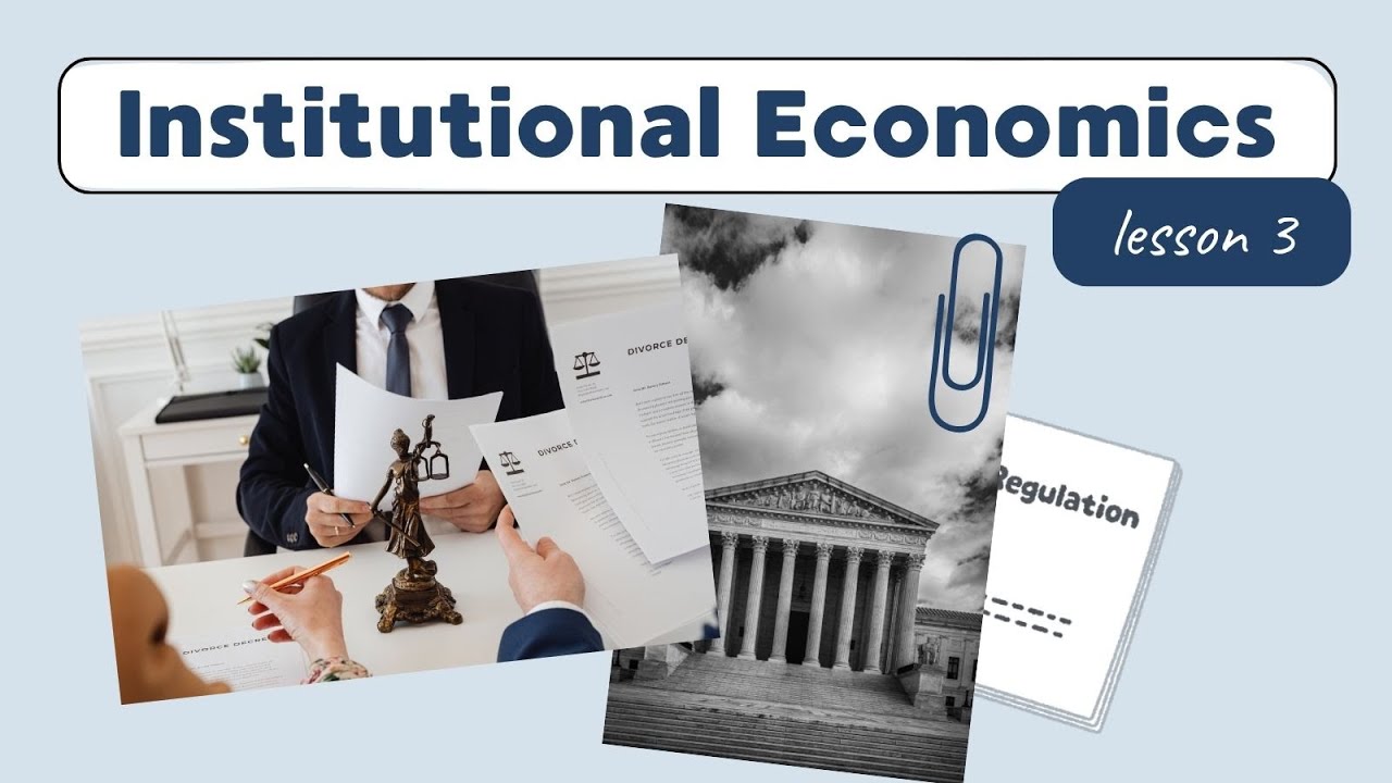 Institutional Economics: How Institutions Shape Economic Development | Episode №3