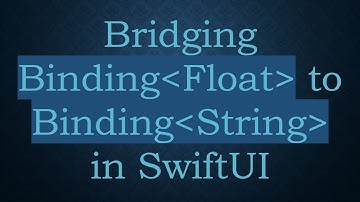 Bridging Binding Float  to Binding String  in SwiftUI