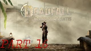 DeadFall Adventures:Heart Of Atlantis PS3|Part 16| Tank Troubles