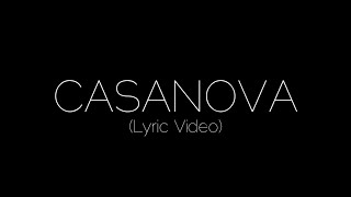 Casanova - King X Rahul Sathu [Lyric Video]