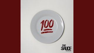 100 - The Sauce