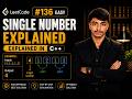 LeetCode 136 - Single Number Explained in C++ | XOR Easy Problem