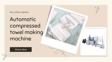 Magic compressed  towel |  Fully automatic compressed coin tissue making machine