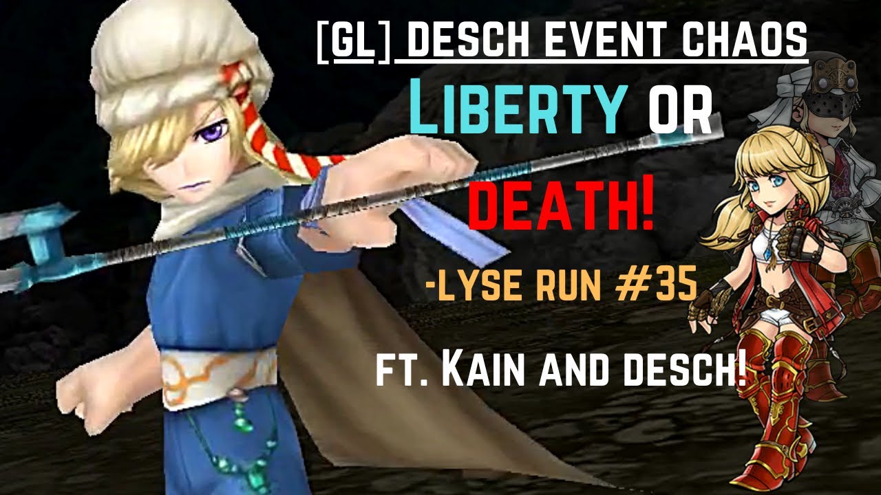 [GL] DFFOO: Liberty or Death! (Desch Event Chaos ft. Lyse!)
