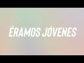 Zeri - ÉRAMOS JÓVENES(REIMAGINED)