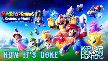Mario + Rabbids Sparks of Hope/K-Pop Demon Hunters: How it’s Done @NintendoAmerica @SonyAnimation