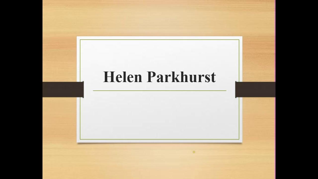 helen-parkhurst-dalton-plan-thinkers-in-education-in-urdu-hindi-youtube