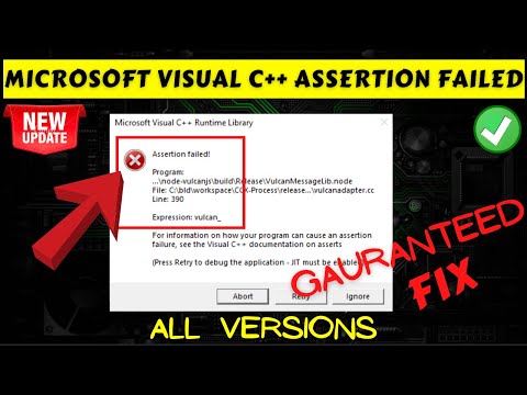 Microsoft visual C++ assertion failed vulcan fix