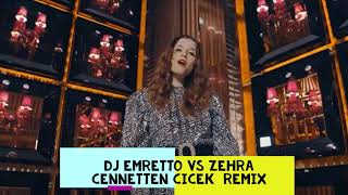 DJ EMRETTO Vs Zehra  Cennetten Cicek  Remix Resimi
