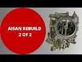 Aisan Rebuild Part 2 of 2