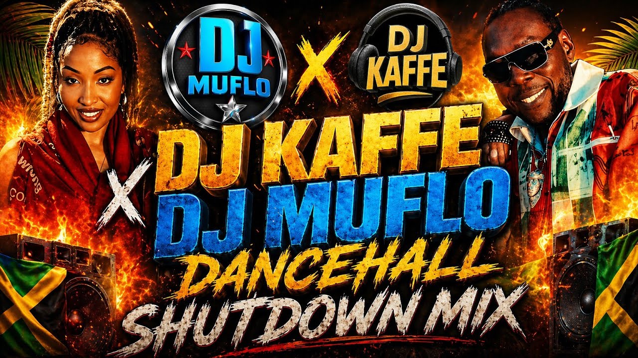 DJ DADA BEST OF DANCEHALL ミックステープ DJ KAFFE X DJ MUFLO DANCEHALL SHUTDOWN MIX - YouTube