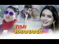 Timi bhanana      new nepali pop song 2018  2074  kiran khadka   lakkisha bhandari