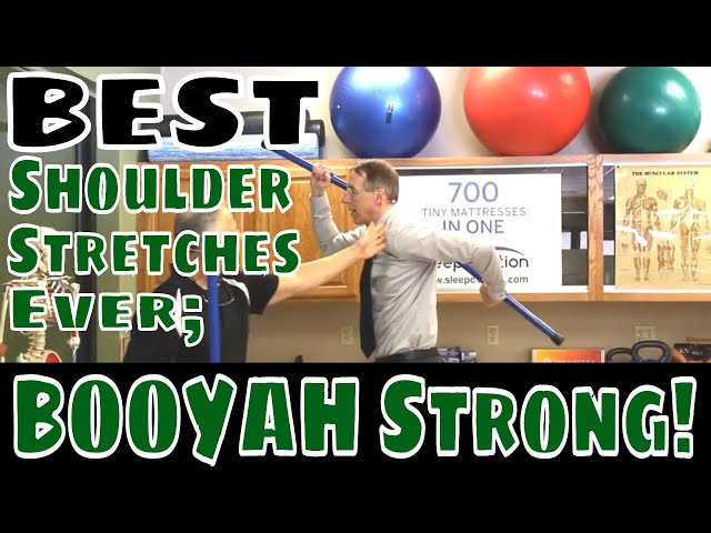 BEST Shoulder Stretches Ever; BOOYAH Strong! class=