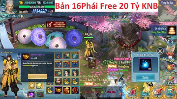 VLTKM Lậu 16 Phái Cày Cuốc Open Free 20 Tỷ KNB - Train Quái Rớt KNB,DV - Có Trùng Sinh