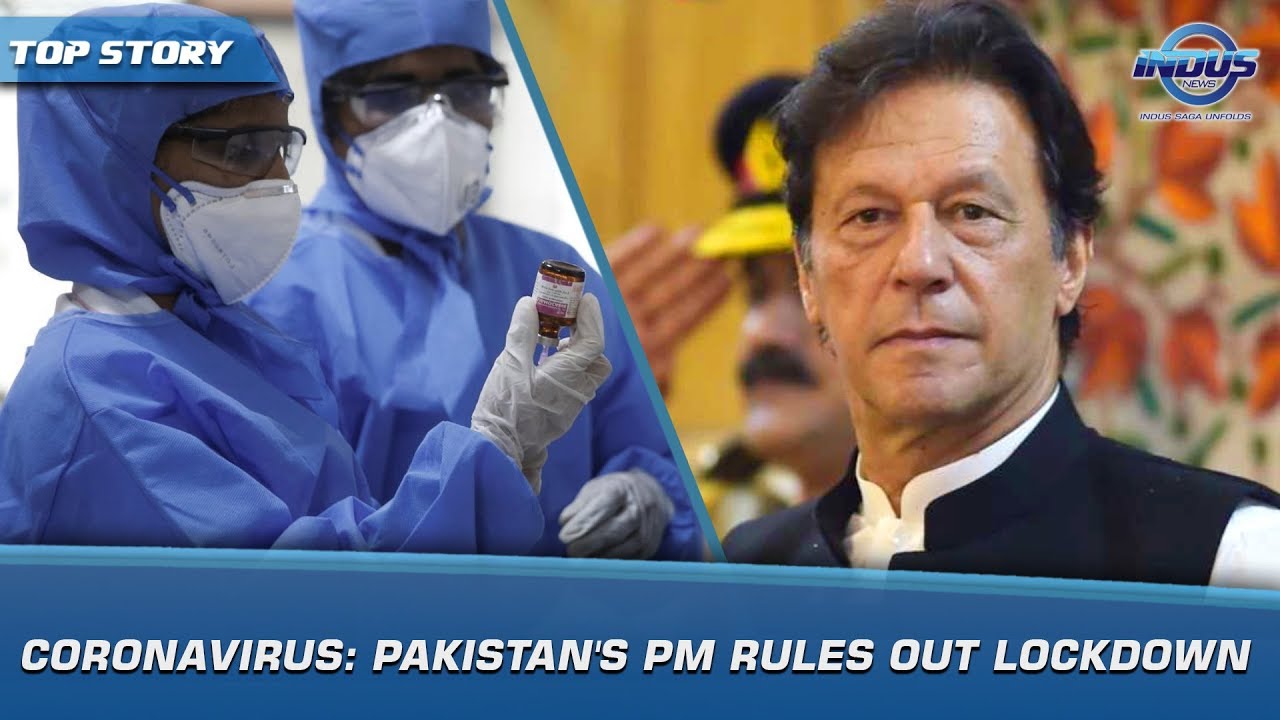 Coronavirus: Pakistan's PM Rules Out Lockdown | Indus News