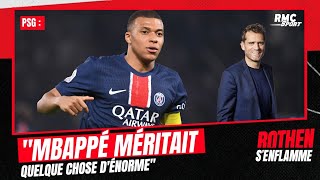 PSG : “Kylian Mbappé méritait quelque chose d'énorme pour sa célébration', estime Jérôme Rothen