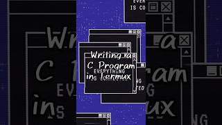 Writing A C Program In Termux