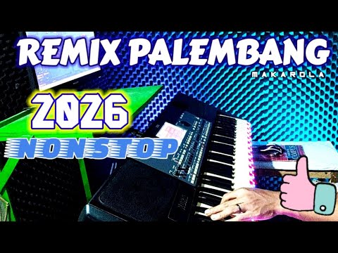 REMIX PALEMBANG 2026 FULL NONSTOP