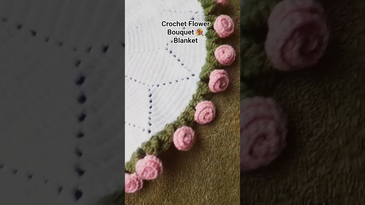 Crochet Flower Bouquet 💐 Blanket 