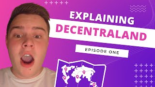 Decentraland MetaVerse Explained