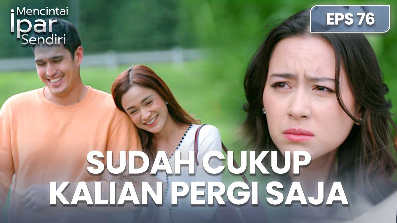 Ayuna Merasa Kecewa Dengan Rafki Dan Arshila | MENCINTAI IPAR SENDIRI | EPS. 76 (4/4)