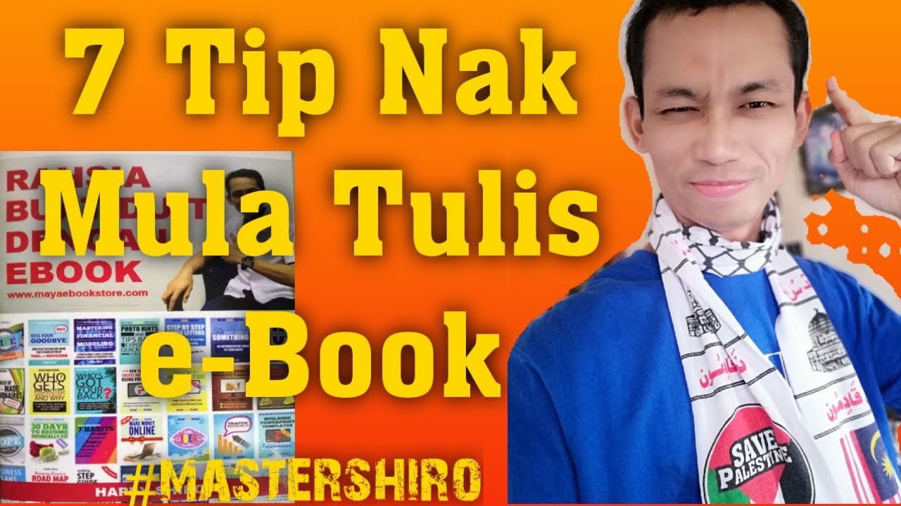 #Tutorial | 7 Tip Nak Mula Tulis e-Book 