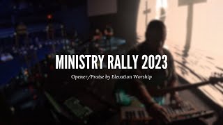 Opener/Praise by Elevation Worship - Ministry Rally 2023 (BASS PLAYTHROUGH)