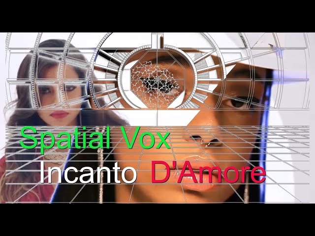 Spatial Vox - Incanto D'Amore class=