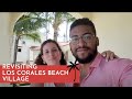 Revisiting Los Corales Beach Village in Punta Cana- Dominican Republic