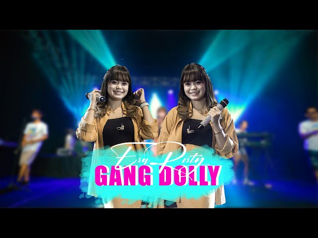 Gang Dolly - Esa Risty (Official Live Music) Tak Parani Ono Koji Jarene Wis Pindah Dolly class=