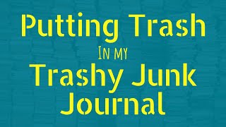 Trashy Junk Journal Play