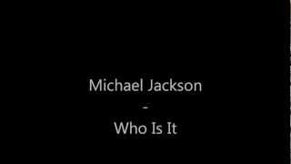 Michael Jackson - Who Is It Subtitulado
