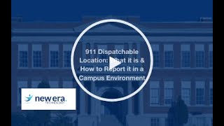 911 Dispatchable Location: What it is & How to Report | Campus Environment | Education Solutions