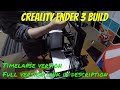 Tech Focus : Building The Creality Ender 3 3D Printer (Timelapse)