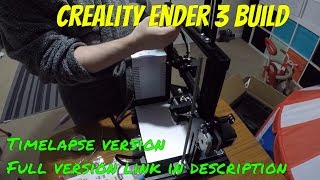 Tech Focus Building The Creality Ender 3 3D Printer Timelapse