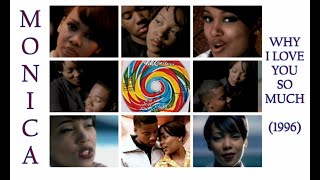Monica "Baby That's Why I Love You So Much" (HQ Audio) w-Lyrics (1996)