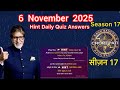 KBC HINT Daily QUIZ Answer 6 November 2025 | #hintdailyquizanswers #kbc