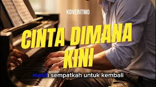Download Lagu Cinta Dimana Kini - Sultan (cover by Koveritmo) MP3