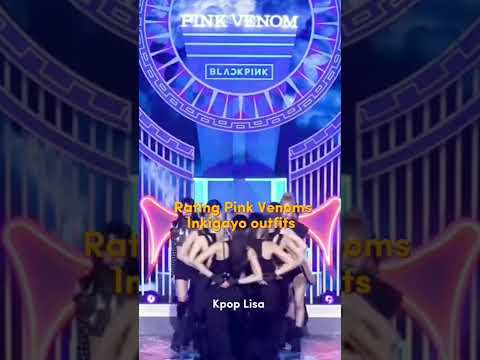 Rating Blackpink Pink Venom Inkigayo Stage Outfits