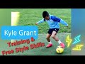 Kyle Grant Training &amp; Free Style Skills 2020