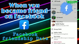 How to See When People Became Friends on Facebook | Facebook friendship Date screenshot 5