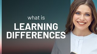 Understanding Learning Differences: A Guide for English Language Learners