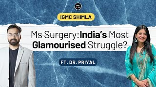 “MS Surgery: Where purpose meets perseverance.” |  Dr. Priyal | IGMC shimla
