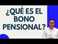 🔴TIPOS DE BONO PENSIONAL EN COLOMBIA | CLASES DE BONO PENSIONAL EN COLOMBIA🔴