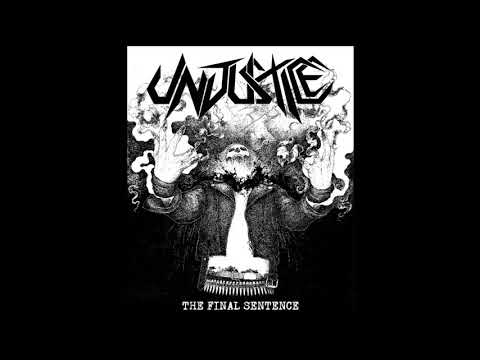 Unjustice - Final Sentence (EP, 2016)